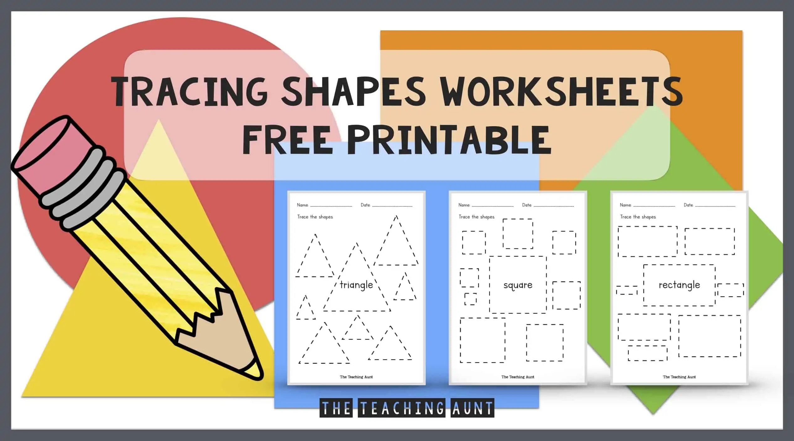Shapes Tracing Worksheets Free Printable The Teaching Aunt